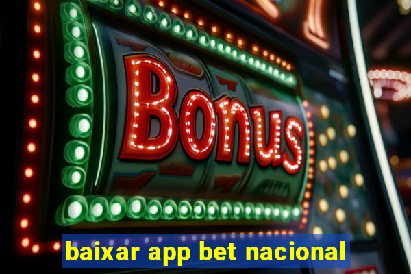 baixar app bet nacional